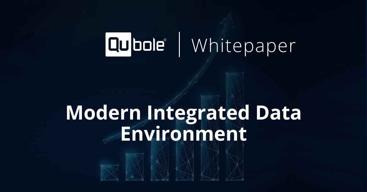 Modern Integrated Data Environment - Whitepaper | Qubole